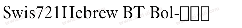 Swis721Hebrew BT Bol字体转换